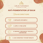 Anti Pigmentation Lip Balm – Usage Directions